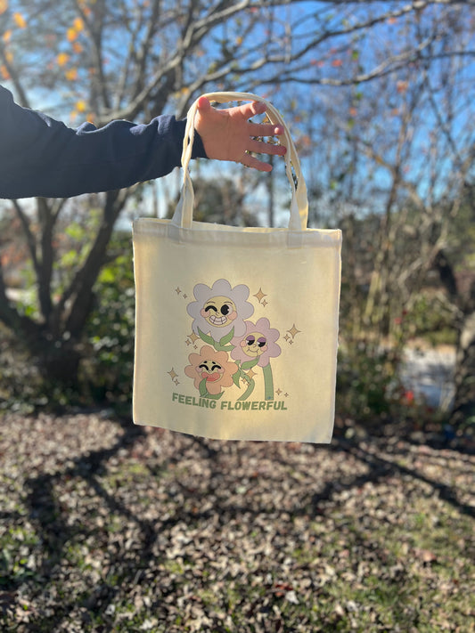 Feeling Flowerful | Tote Bag